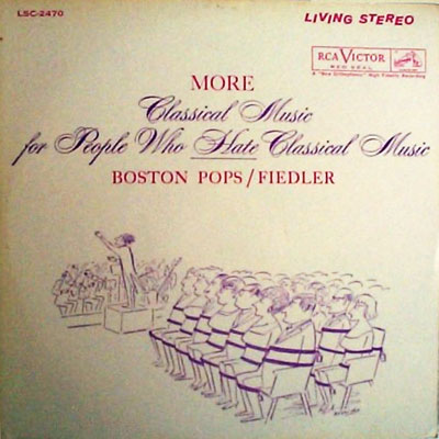 MORE CLASSICAL MUSIC FOR PEOPLE WHO HATE CLASSICAL MUSIC
