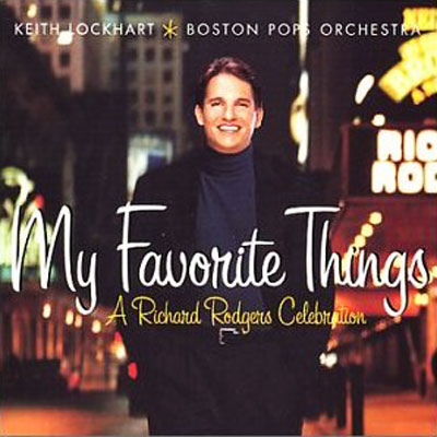 MY FAVORITE THINGS: A RICHARD RODGERS CELEBRATION