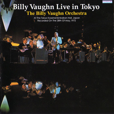 BILLY VAUGHN LIVE IN TOKYO
