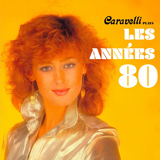 Caravell Plays Les Annees 80