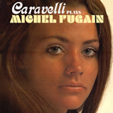 Caravell Plays Michel Fugain
