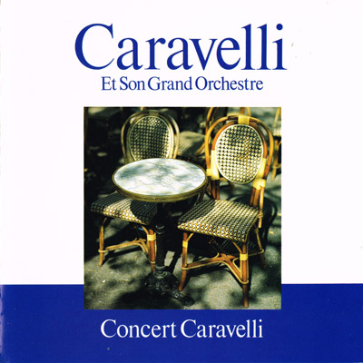 CONCERT CARAVELLI