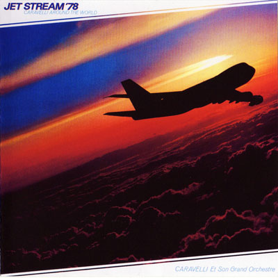 JET STREAM '78 - CARAVELLI AROUND THE WORLD