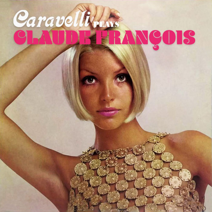 CARAVELLI PLAYS CLAUDE FRANCOIS