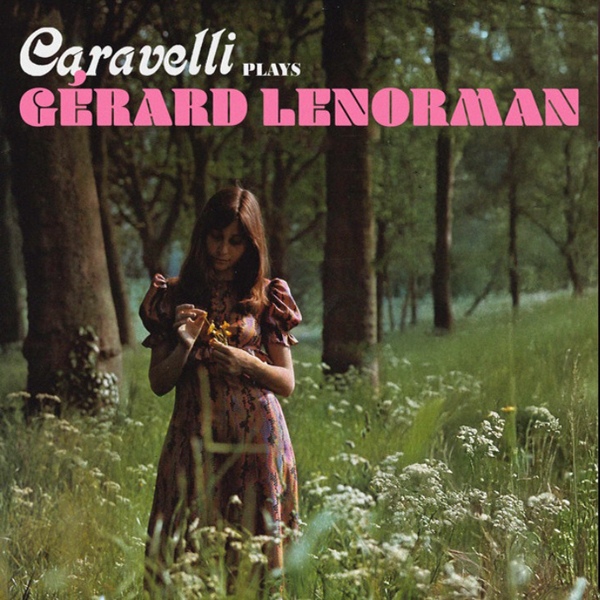 CARAVELLI PLAYS Gerard Denorman