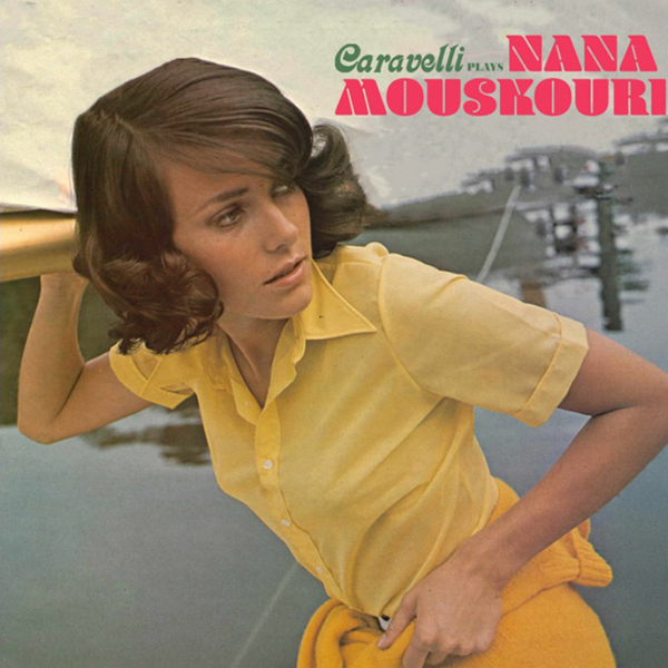 CARAVELLI PLAYS NANA MOUSKOURI