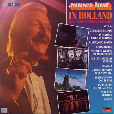 JAMES LAST IN HOLLAND