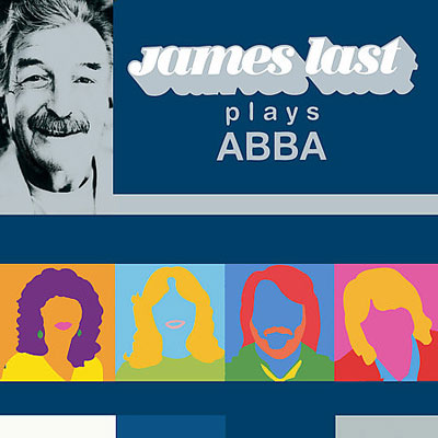 JAMES LAST PLAYS ABBA