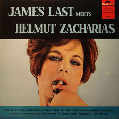 JAMES LAST MEETS HELMUT ZACHARIAS