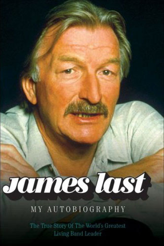 My Autobiography by James Last and Tomas Macho