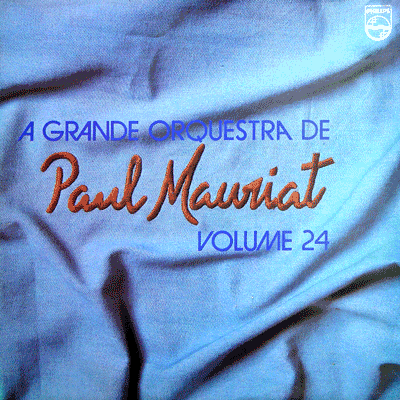 A GRANDE ORQUESTA DE PAUL MAURIAT - VOLUME 24