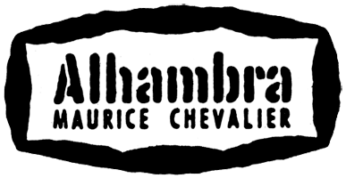 Alhamba Maurice Chevalier